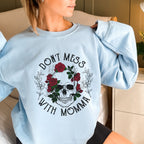 Skull and Rose Mom Sweatshirt | Don’t Mess With Momma Graphic Gildan 18000 Sweatshirt