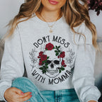 Skull and Rose Mom Sweatshirt | Don’t Mess With Momma Graphic Gildan 18000 Sweatshirt