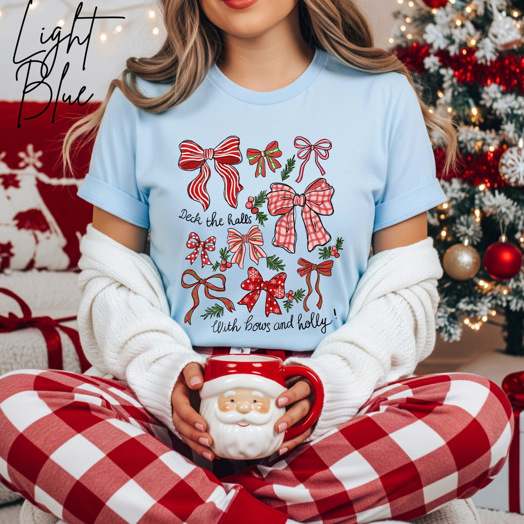 Deck the Halls with Bows and Holly T-Shirt | Bella Canvas 3001 Coquette Christmas Tee