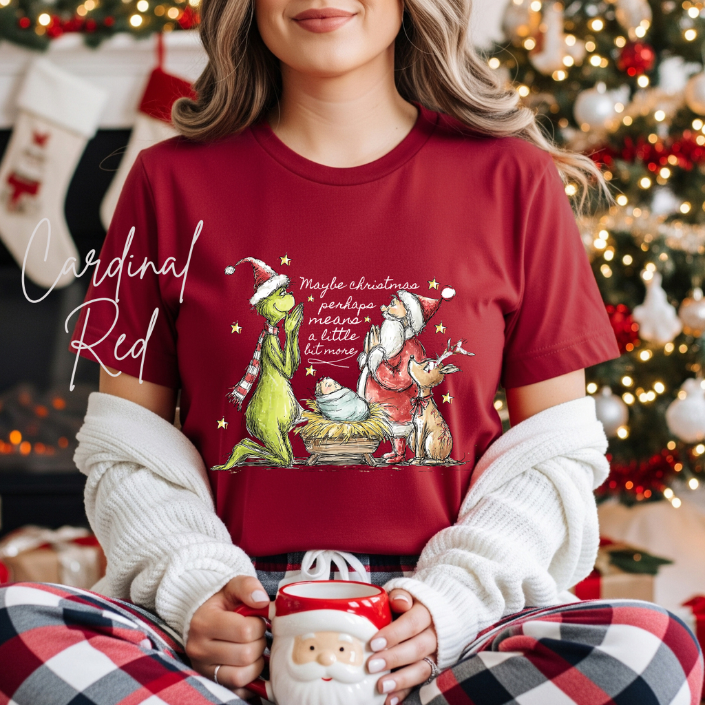 🦌🎄 Maybe Christmas Perhaps Means a Little Bit More T-Shirt 🎄✨ | Grinch Nativity Scene Tee | Funny Christmas Jesus Shirt | Holiday Graphic Tee