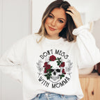 Skull and Rose Mom Sweatshirt | Don’t Mess With Momma Graphic Gildan 18000 Sweatshirt