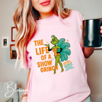 💚🎄 The Life of a Show Grinch Comfort Colors 1717 Shirt – Showgirl Grinch Holiday Tee • Funny Christmas Performer Aesthetic