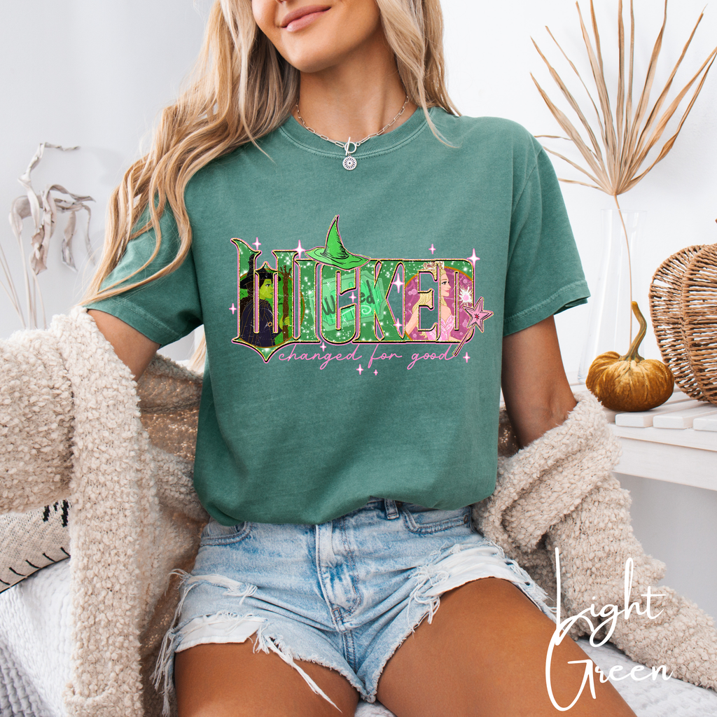 Comfort Colors 1717 Tee 💚✨ “WICKED Changed for Good” Inspired Design 👯‍♀️🎀 Witchy Duo Letter Art Shirt