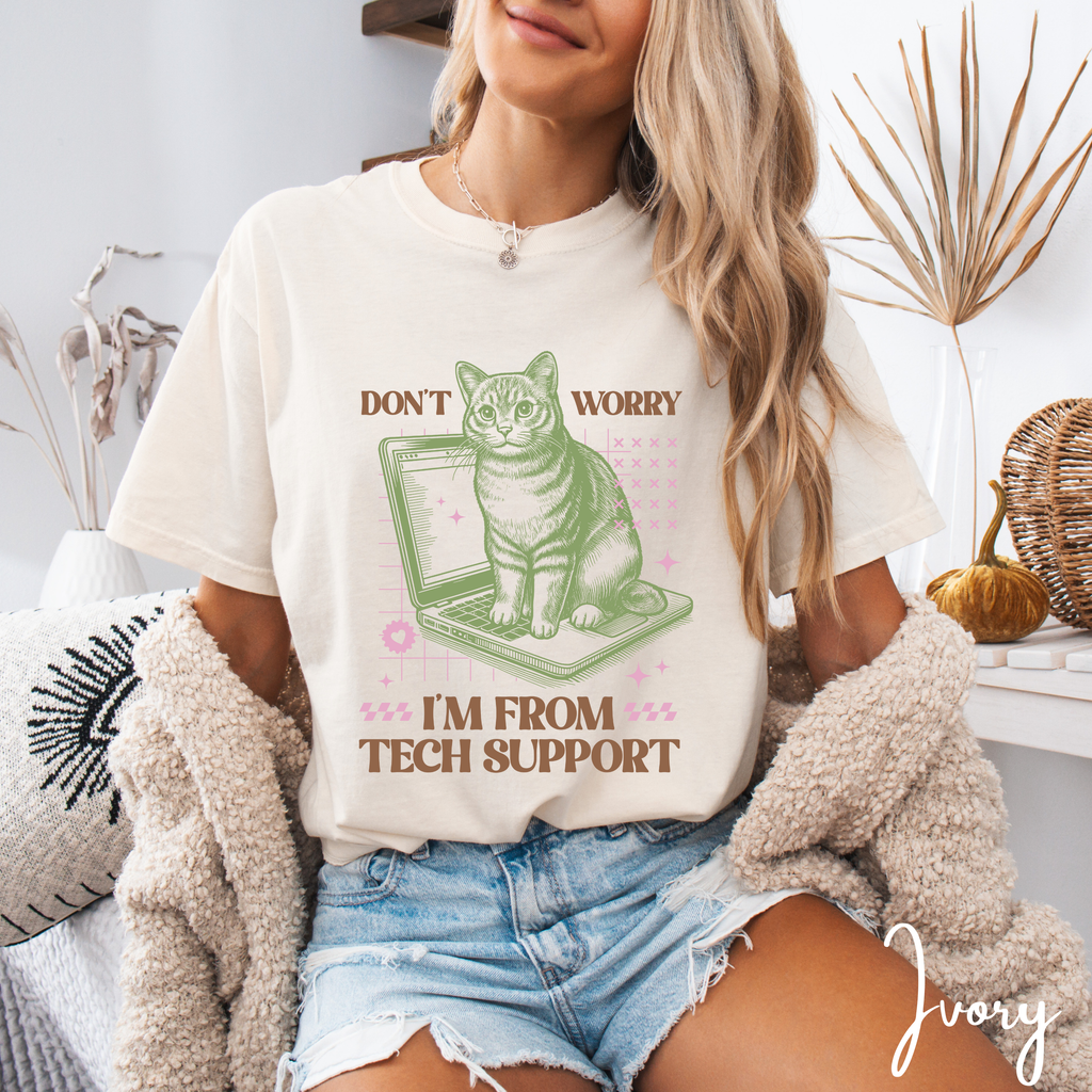 😸💻  “It’s OK, I’m From Tech Support” Cat Tee 😸💻 | Comfort Colors 1717 | Funny Computer Shirt