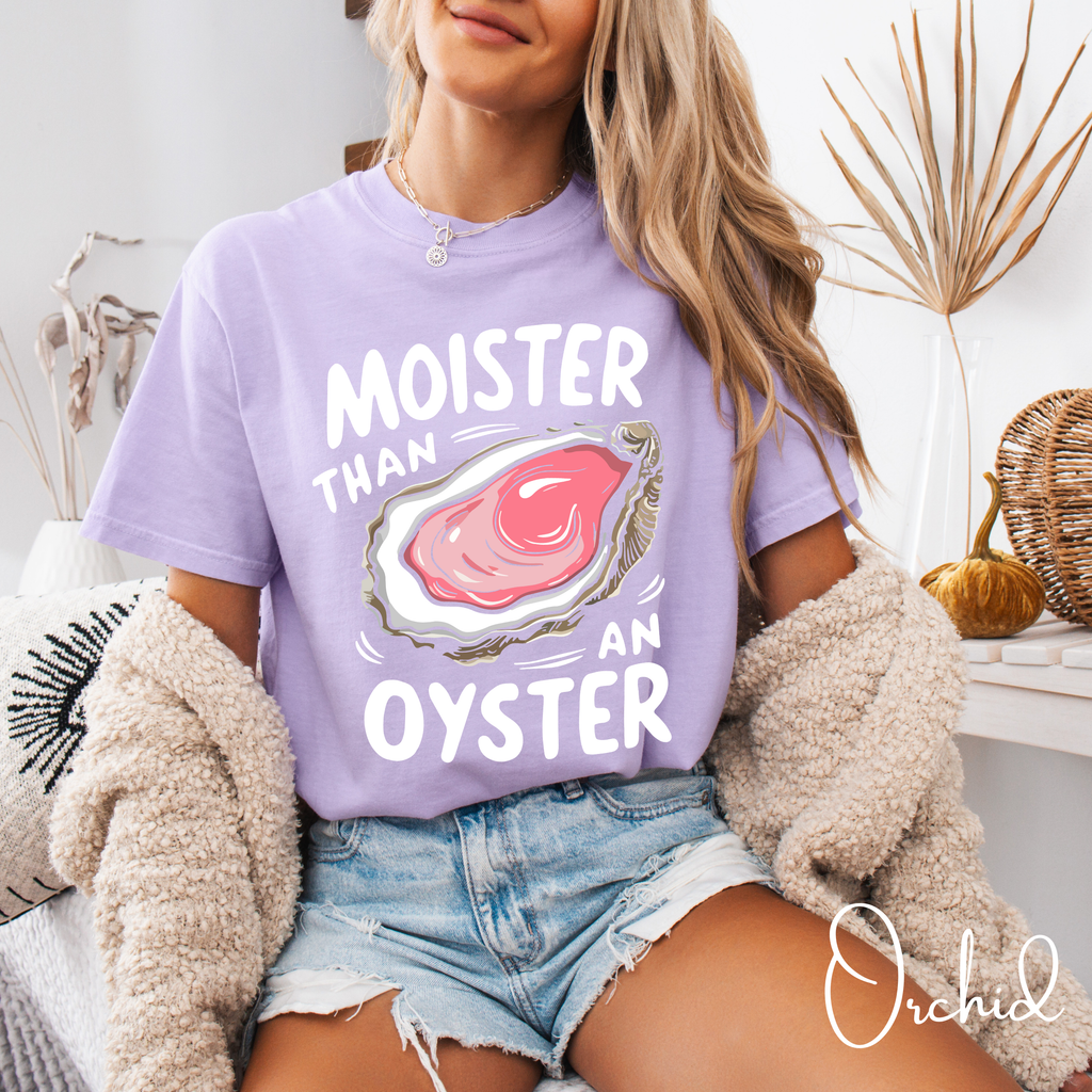 🦪 Moister Than a Oyster Tee | Comfort Colors 1717 | Big Shucked Oyster Graphic 😎