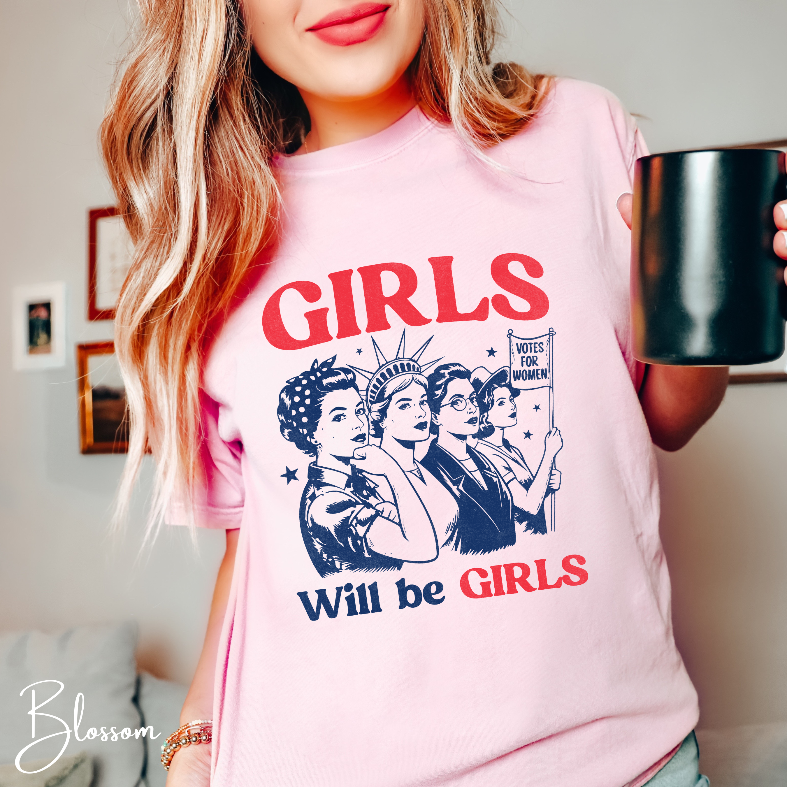 Girls Will Be Girls Shirt 💪✨ | Rosie the Riveter, RBG & Statue of Liberty | Comfort Colors 1717 Feminist Tee