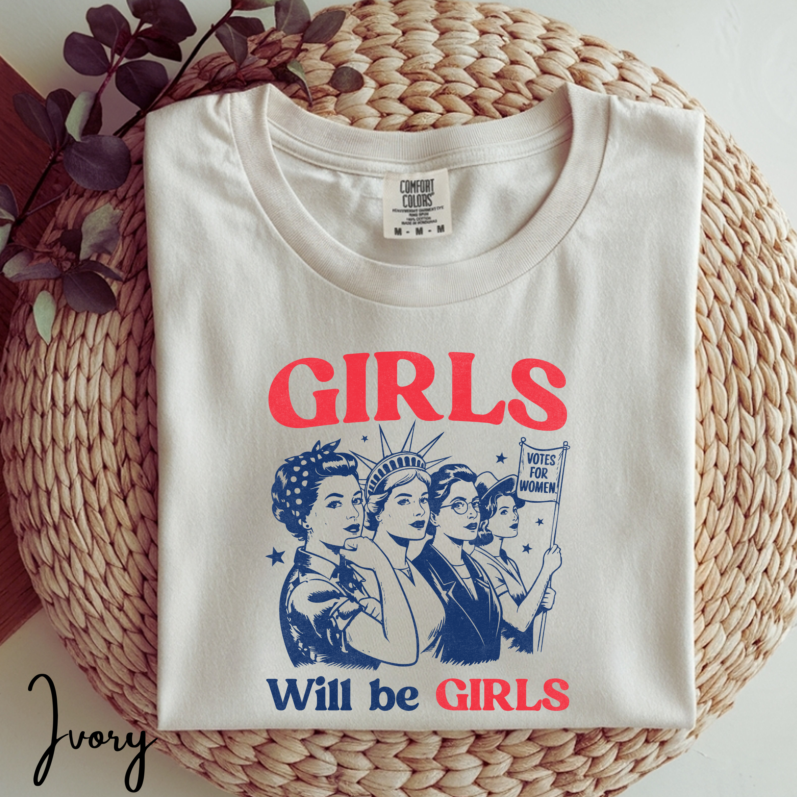 Girls Will Be Girls Shirt 💪✨ | Rosie the Riveter, RBG & Statue of Liberty | Comfort Colors 1717 Feminist Tee