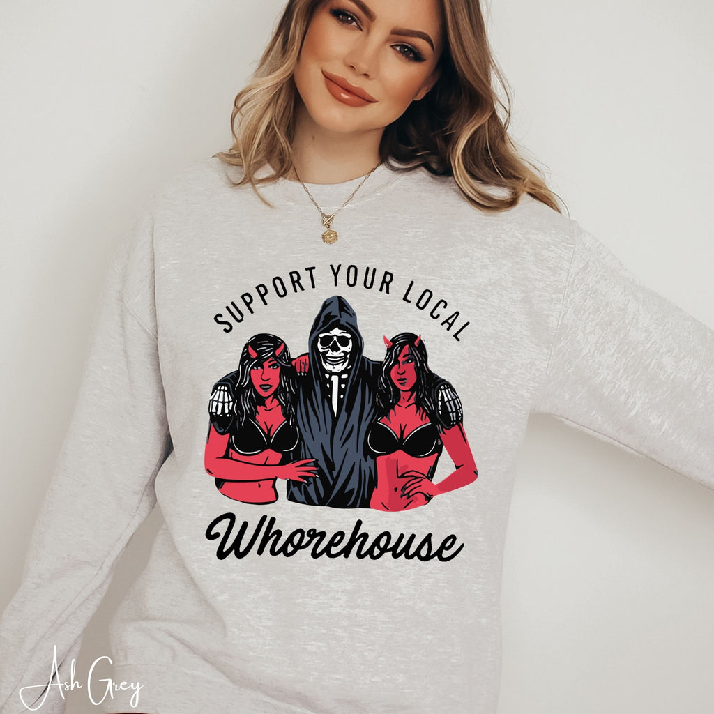Support Your Local Whorehouse Sweatshirt | Grim Reaper & Demon Pin-Up Gildan 18000 Sweatshirt