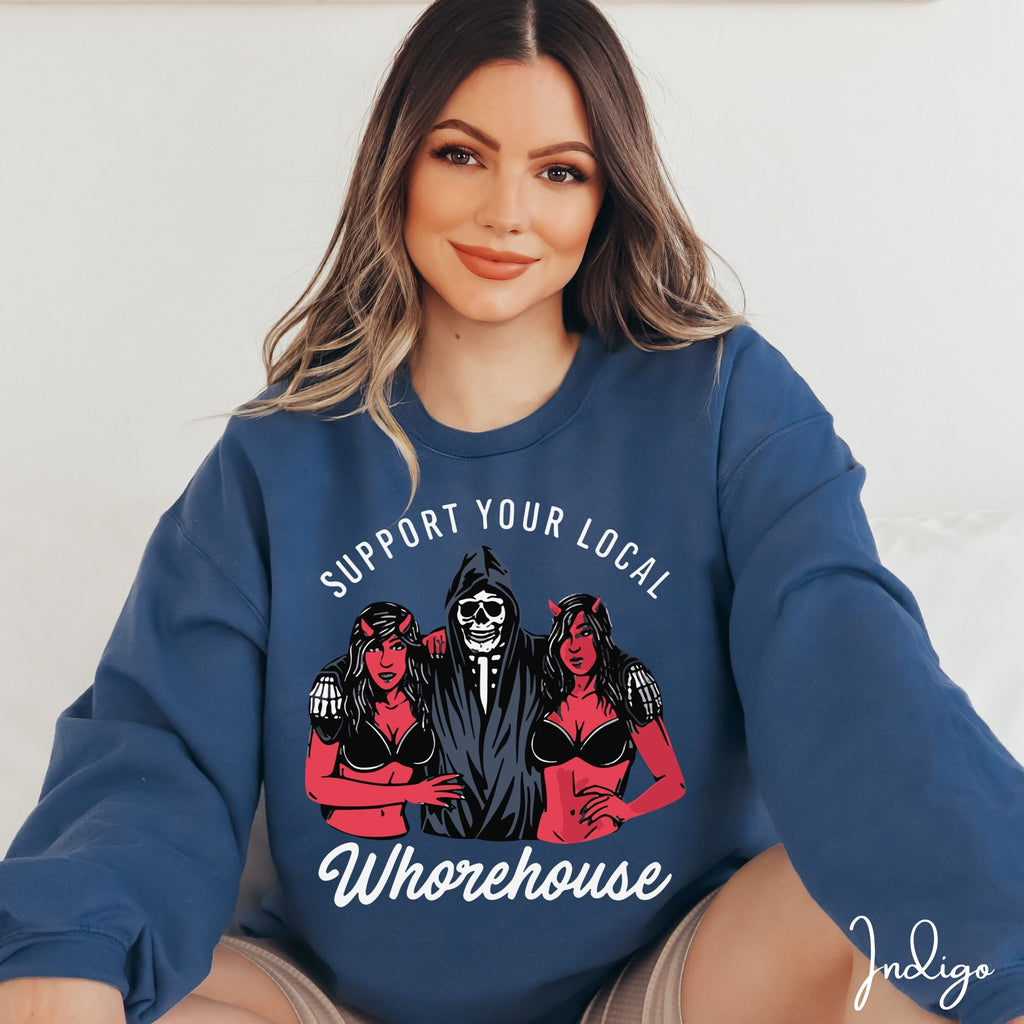 Support Your Local Whorehouse Sweatshirt | Grim Reaper & Demon Pin-Up Gildan 18000 Sweatshirt