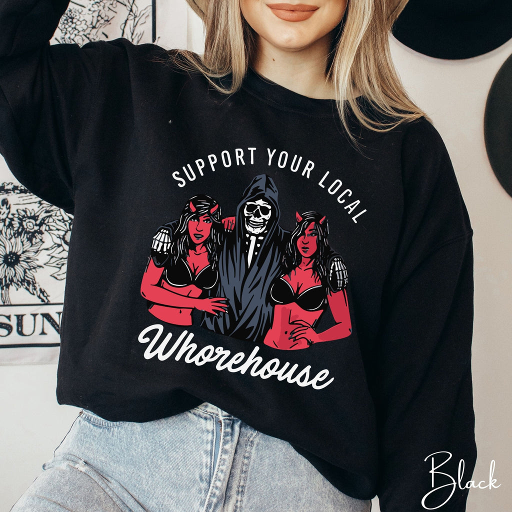 Support Your Local Whorehouse Sweatshirt | Grim Reaper & Demon Pin-Up Gildan 18000 Sweatshirt