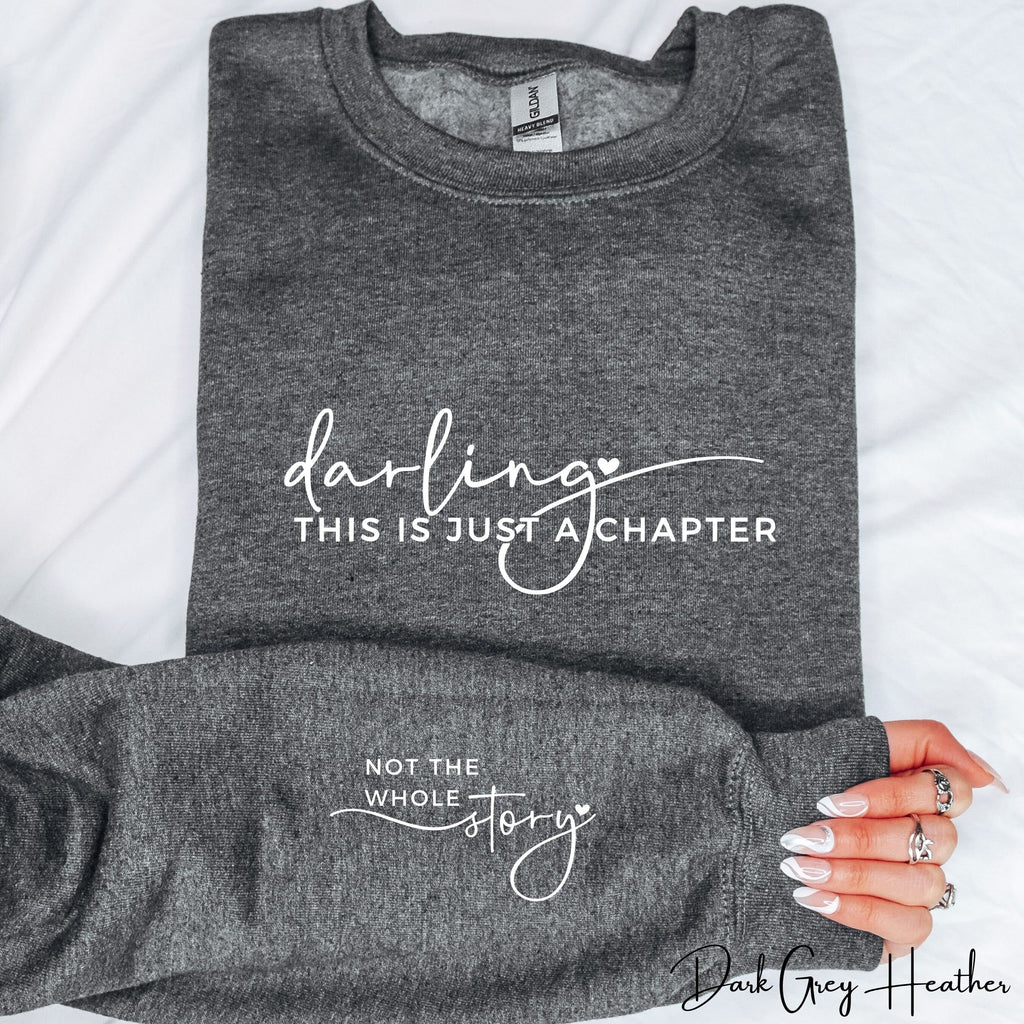 Darling, This Is Just a Chapter Mental Health Double-Print Gildan 18000 Sweatshirt