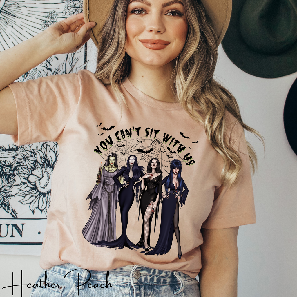 Women of Horror “You Can’t Sit With Us” Tee 👻🖤💋 | Morticia, Elvira, Bride of Frankenstein, Vampira & Lily Munster Bella Canvas 3001 Tshirt