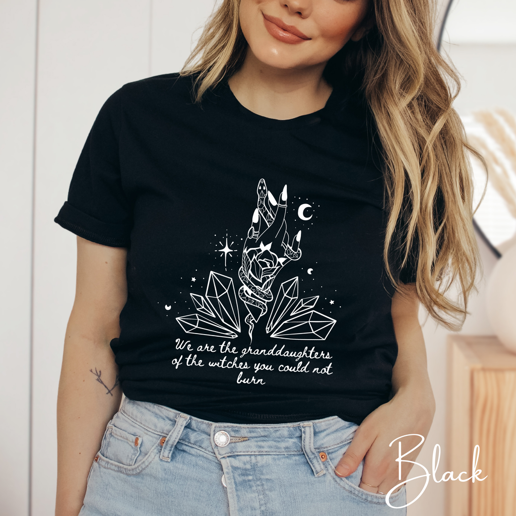 🔮 We Are the Granddaughters of the Witches They Could Not Burn – Women’s Witchy Crystal Graphic Tee ✨ Spiritual Feminist Shirt • Mystic Empowerment Top 🖤🌙
