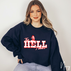 Western Grit Sweatshirt | Vintage Cowgirl “The Hell I Won’t” Graphic Gildan 18000 Sweatshirt