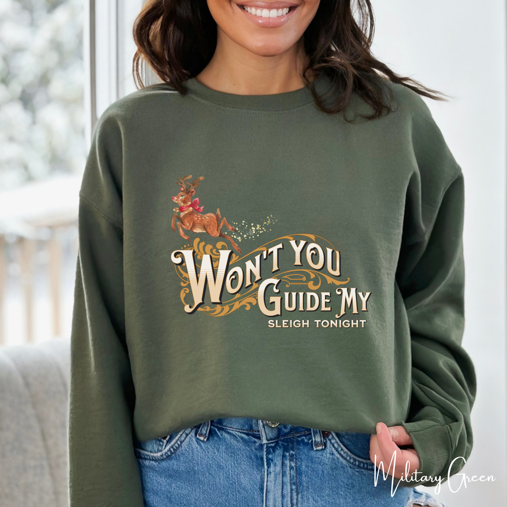 Won't You Guide My Sleigh  Christmas Gildan 18000 Sweatshirt