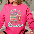 Lets Get Crackin Nutcracker Christmas Gildan 18000 Sweatshirt