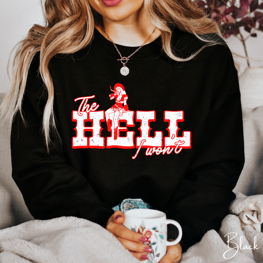 Western Grit Sweatshirt | Vintage Cowgirl “The Hell I Won’t” Graphic Gildan 18000 Sweatshirt