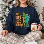 💚🎄 The Life of a Show Grinch Gildan 18000 Sweatshirt – Showgirl Grinch Holiday Crewneck • Funny Festive Performer Aesthetic