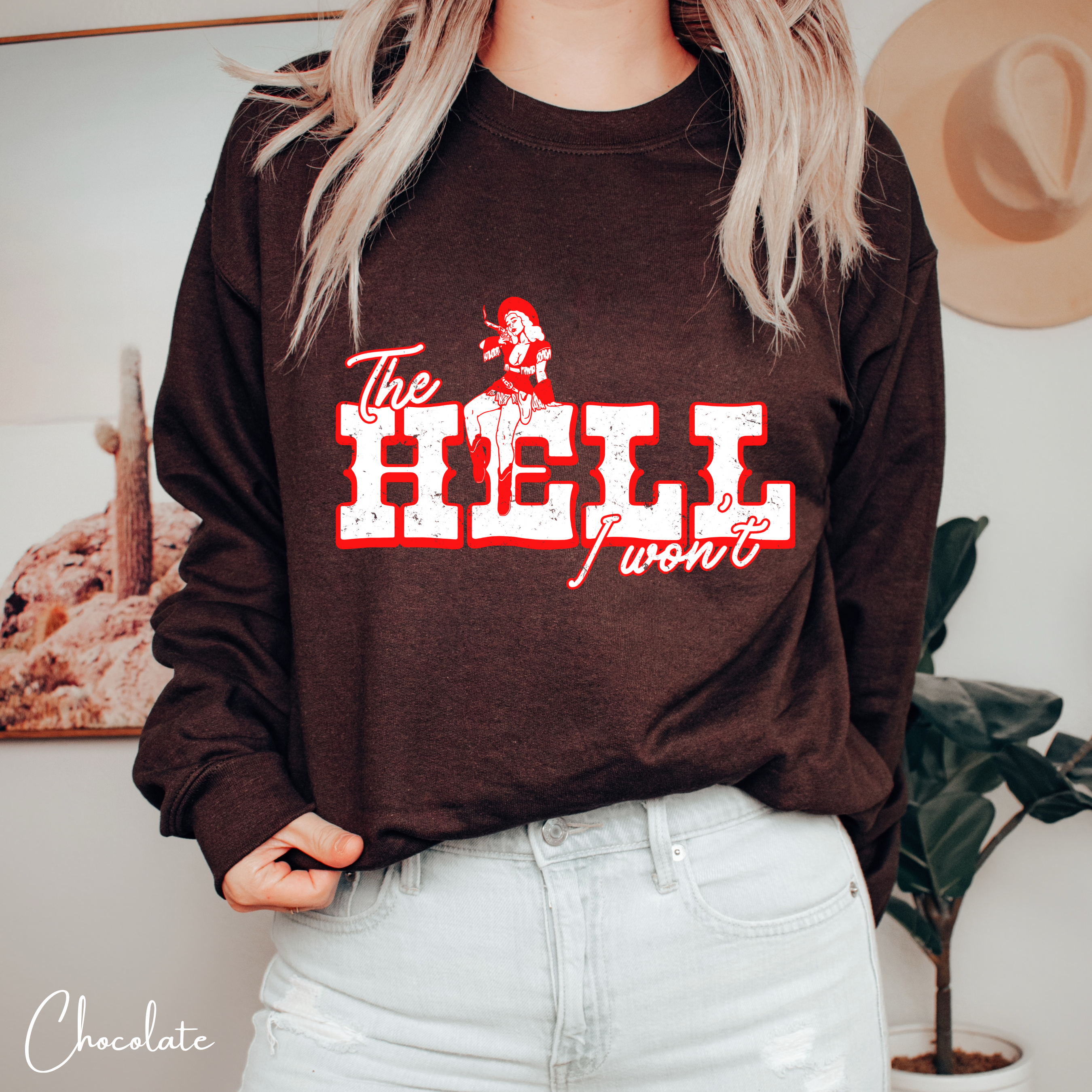 Western Grit Sweatshirt | Vintage Cowgirl “The Hell I Won’t” Graphic Gildan 18000 Sweatshirt