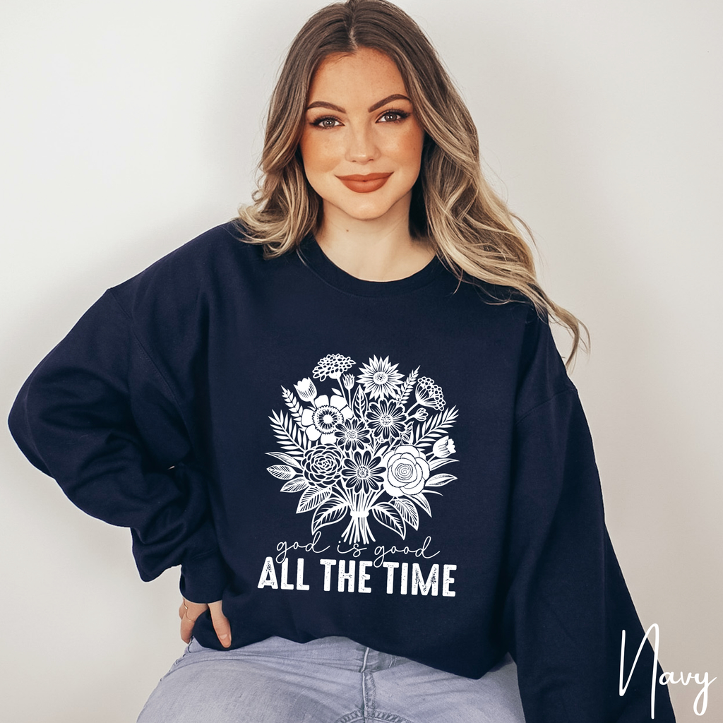 ✨ God Is Good All the Time Sweatshirt – Gildan 18000 | Christian Faith Crewneck 🌸🙏