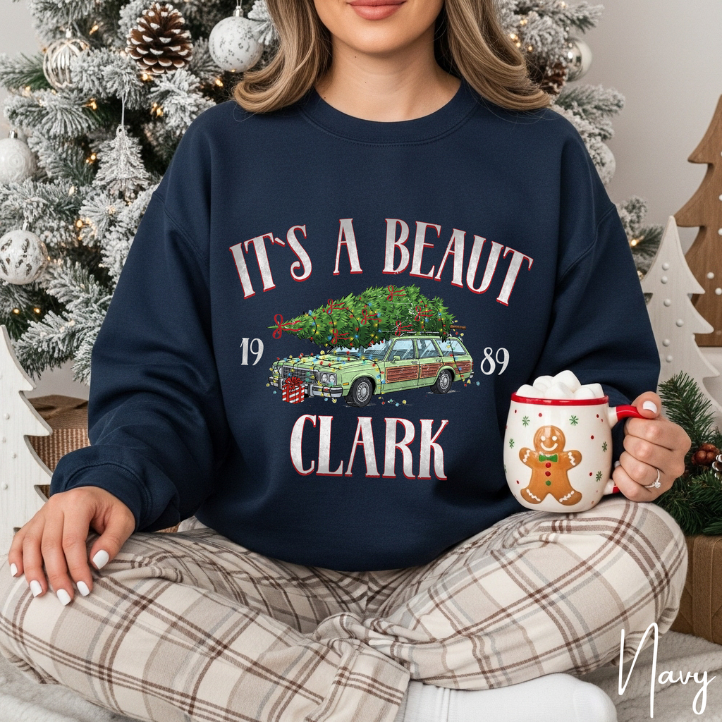 It’s a Beaut, Clark Sweatshirt – Griswold Family Vacation Station Wagon Christmas Gildan 18000 Sweatshirt