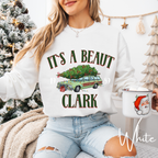 It’s a Beaut, Clark Sweatshirt – Griswold Family Vacation Station Wagon Christmas Gildan 18000 Sweatshirt