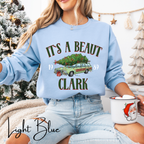 It’s a Beaut, Clark Sweatshirt – Griswold Family Vacation Station Wagon Christmas Gildan 18000 Sweatshirt