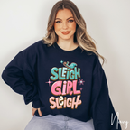 🎁✨ Sleigh Girl Sleigh Sweatshirt – Cute Sassy Christmas Crewneck • Festive Girly Holiday Aesthetic