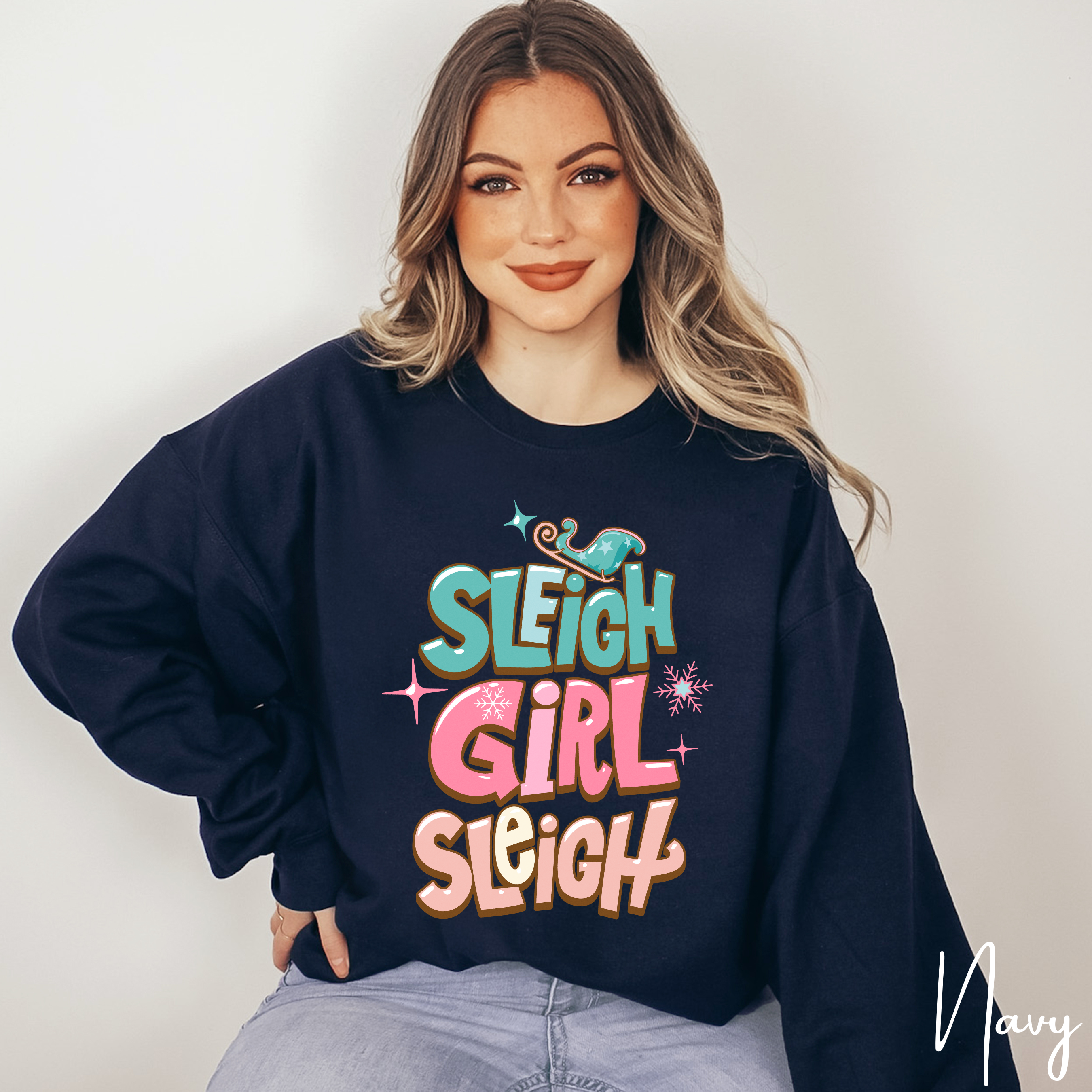 🎁✨ Sleigh Girl Sleigh Sweatshirt – Cute Sassy Christmas Crewneck • Festive Girly Holiday Aesthetic