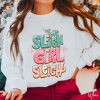 🎁✨ Sleigh Girl Sleigh Sweatshirt – Cute Sassy Christmas Crewneck • Festive Girly Holiday Aesthetic