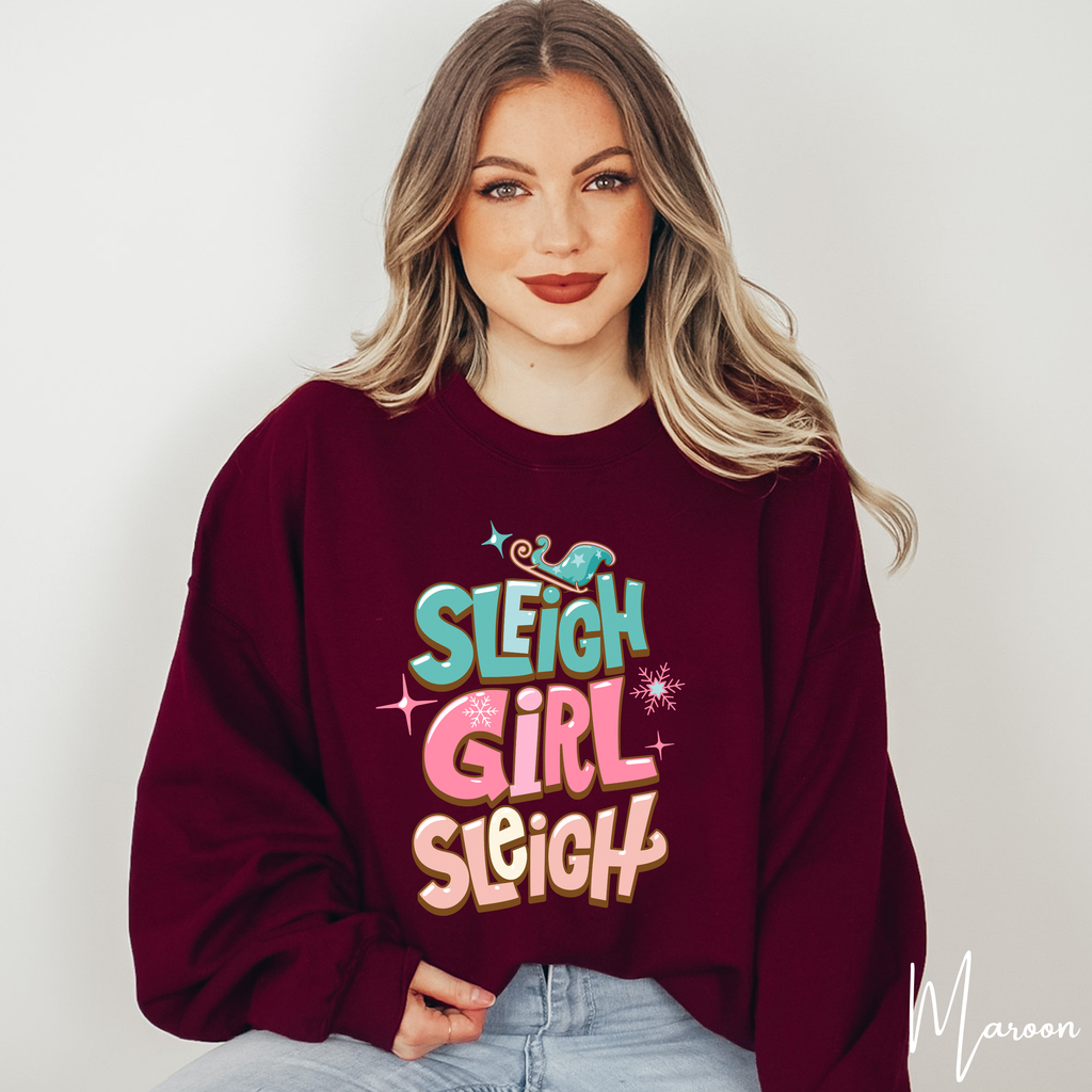 🎁✨ Sleigh Girl Sleigh Sweatshirt – Cute Sassy Christmas Crewneck • Festive Girly Holiday Aesthetic