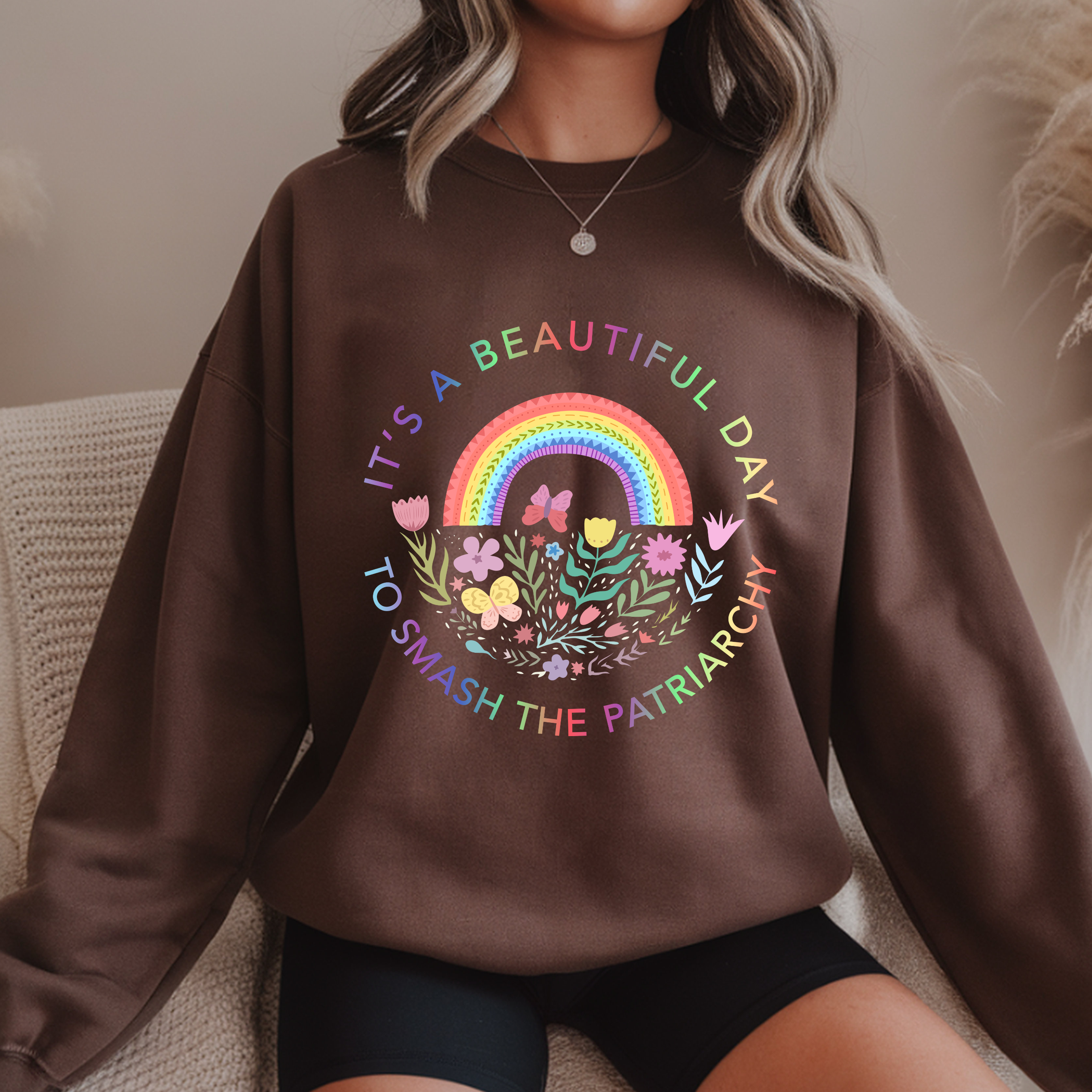 It’s a Beautiful Day to Smash the Patriarchy Sweatshirt 🌈 | Floral Rainbow Circle Design | Gildan Crewneck