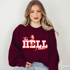 Western Grit Sweatshirt | Vintage Cowgirl “The Hell I Won’t” Graphic Gildan 18000 Sweatshirt